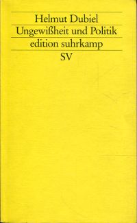 Dubiel, Ungewissheit und Politik. (Umschlag)