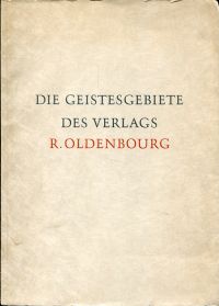 Schröter, Die Geistesgebiete des Verlags R. Oldenbourg 1858 - 1958. (Umschlag)