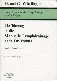 Wittlinger, Einführung in die manuelle Lymphdrainage nach Dr. Vodder. (Umschlag)