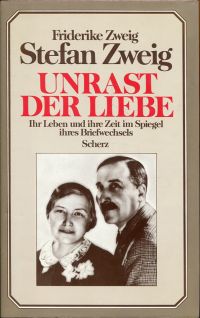 Zweig, Unrast der Liebe. (Umschlag)