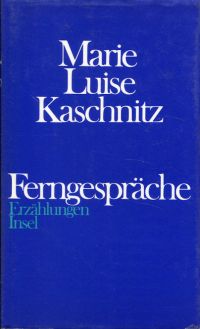 Kaschnitz, Ferngespräche. (Umschlag)