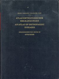 Atlas orthopädischer Erkrankungen. An atlas of orthopaedic diseases. (Umschlag)