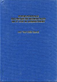 Haar, Internationale ökumenische Beziehungen im 17. und 18. Jahrhundert. (Umschlag)