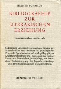 Schmidt, Bibliographie zur literarischen Erziehung. (Umschlag)