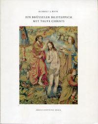 Wyss, Ein  Brüsseler Bildteppich mit Taufe Christi. (Umschlag)