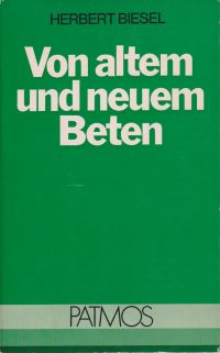 Biesel, Von altem und neuem Beten. (Umschlag)