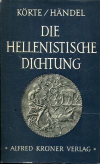 Körte, Die  hellenistische Dichtung. (Umschlag)