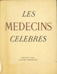 Mazenod, Les Medecins celebres. (Umschlag)