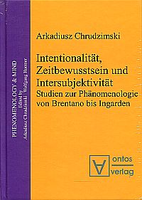 Chrudzimski, Intentionalität, Zeitbewusstsein und Intersubjektivität. (Umschlag)