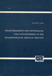 Pohl, Strukturelemente und Entwicklung von Pathosformen in der Dramensprache Ber (Umschlag)