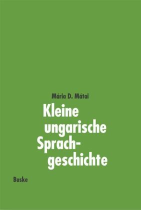 Mátai, Kleine ungarische Sprachgeschichte. (Einband)