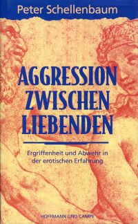 Schellenbaum, Aggression zwischen Liebenden. (Umschlag)
