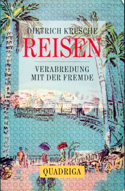 Krusche, Reisen. (Einband)