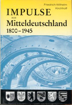Kirchhoff, Impulse aus Mitteldeutschland 1800 bis 1945. (Einband)