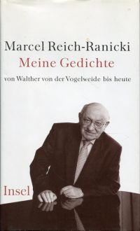 Reich-Ranicki, Meine Gedichte von Walther von der Vogelweide bis heute. (Umschlag)