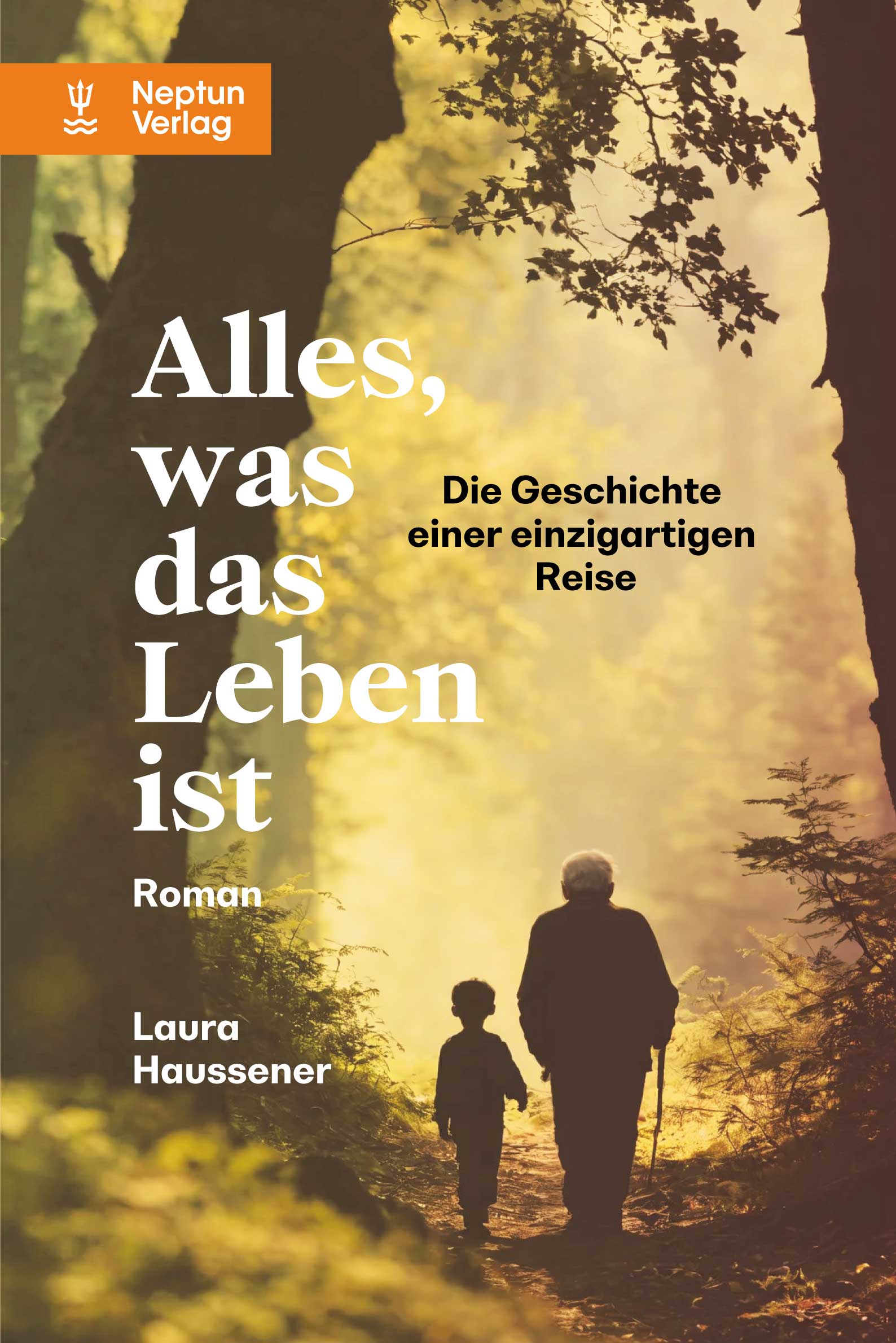 Haussener, Alles, was das Leben ist (Umschlag)
