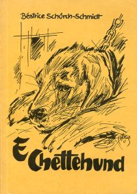 Schürch-Schmidt, E Chettehund. (Umschlag)