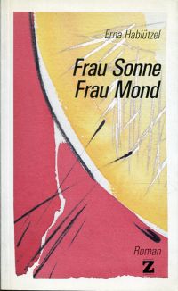 Hablützel, Frau Sonne, Frau Mond. (Umschlag)