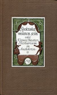 Zeska, Spektakel müssen sein oder Kleines Theater-Bestiarium. (Umschlag)