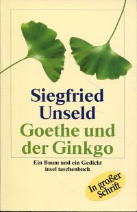 Unseld, Goethe und der Ginkgo. (Umschlag)