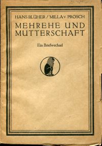 Blüher, Mehrehe und Mutterschaft. (Umschlag)