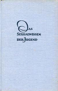 Hunger, Das Sexualwissen der Jugend. (Umschlag)