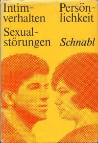 Schnabl, Intimverhalten, Sexualstörungen, Persönlichkeit. (Umschlag)