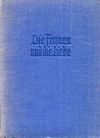Weber, Die  Frauen und die Liebe. (Umschlag)