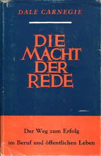 Carnegie, Die Macht der Rede. (Umschlag)