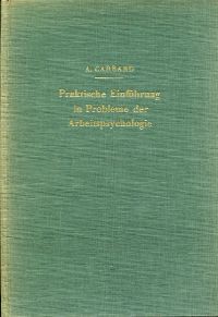 Carrard, Praktische Einführung in Probleme der Arbeitspsychologie. (Umschlag)
