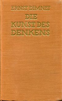 Dimnet, Die  Kunst des Denkens. (Umschlag)