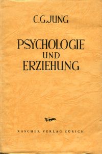 Jung, Psychologie und Erziehung. (Umschlag)