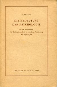 Révész, Die Bedeutung der Psychologie für die Wissenschaft, für die Praxis und (Umschlag)