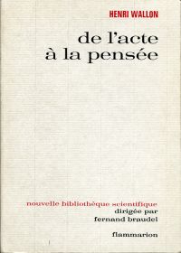 Wallon, De l'acte à la pensée. (Umschlag)