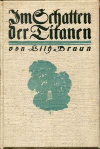 Braun, Im Schatten der Titanen. (Umschlag)