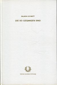 Schmitt, Die so gegangen sind. (Umschlag)