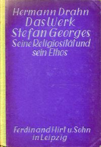 Drahn, Das Werk Stefan Georges. (Umschlag)