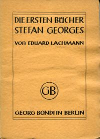 Lachmann, Die ersten Bücher Stefan Georges. (Umschlag)