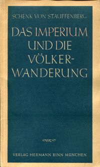 Schenk von Stauffenberg, Das Imperium und die Völkerwanderung. (Umschlag)