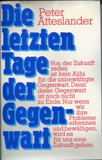 Atteslander, Die letzten Tage der Gegenwart oder das Alibi-Syndrom. (Umschlag)