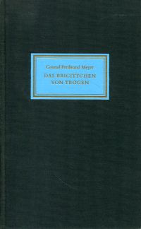 Meyer, Das Brigittchen von Trogen. (Umschlag)