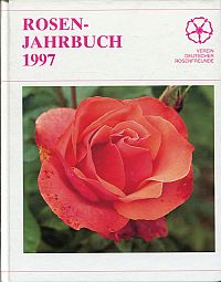 Verein Deutscher Rosenfreunde: Rosenjahrbuch 1997. (Umschlag)