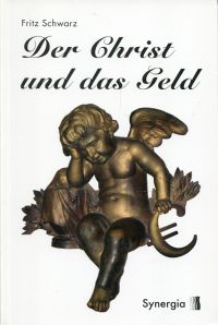Schwarz, Der Christ und das Geld. (Umschlag)