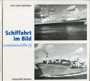 Detlefsen, Schiffahrt im Bild, Band 3: Containerschiffe. (Einband)