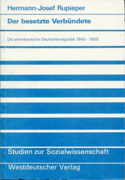 Rupieper, Der besetzte Verbündete. (Einband)