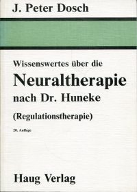 Dosch, Wissenswertes über die Neuraltherapie nach Dr. Huneke. (Umschlag)