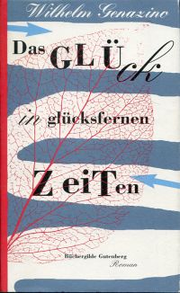 Genazino, Das Glück in glücksfernen Zeiten. (Umschlag)