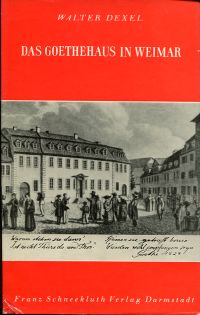Dexel, Das Goethehaus in Weimar. (Umschlag)