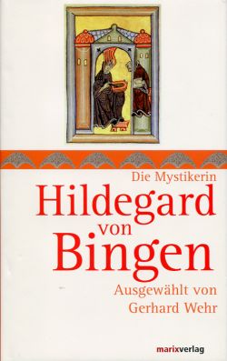Wehr, Hildegard von Bingen. (Einband)