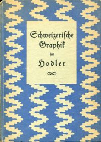 Baur, Schweizer Graphik seit Hodler. (Umschlag)
